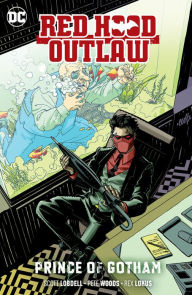 Title: Red Hood: Outlaw Vol. 2: Prince of Gotham, Author: Scott Lobdell