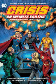 Epub free ebooks downloads Crisis on Infinite Earths: Paragons Rising The Deluxe Edition