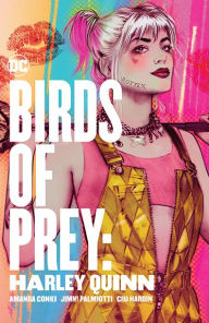 Title: Birds of Prey: Harley Quinn, Author: Amanda Conner
