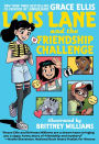 Lois Lane and the Friendship Challenge