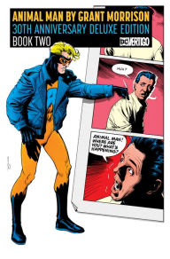 Free accounts book download Animal Man by Grant Morrison 30th Anniversary Deluxe Edition Book Two 9781779505507 by Grant Morrison (English literature)