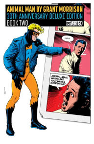 Title: Animal Man by Grant Morrison 30th Anniversary Deluxe Edition Book Two, Author: Grant Morrison