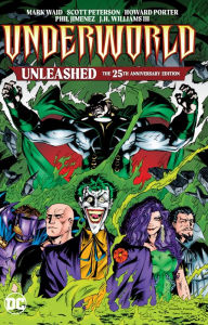 Title: Underworld Unleashed: The 25th Anniversary Edition, Author: Mark Waid
