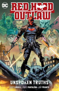 Free german audiobook download Red Hood: Outlaw Vol. 4: Unspoken Truths 9781779505934 English version 