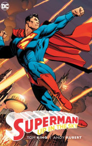 Ebooks free download android Superman: Up in the Sky by Tom King, Andy Kubert FB2 DJVU iBook 9781779505972