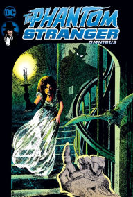 Title: The Phantom Stranger Omnibus, Author: Various