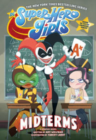 Title: DC Super Hero Girls: Midterms, Author: Amy Wolfram
