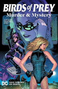 Title: Birds of Prey: Murder and Mystery, Author: Gail Simone