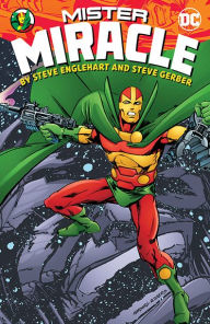 Title: Mister Miracle by Steve Englehart and Steve Gerber, Author: Steve Englehart