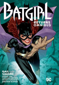 Title: Batgirl Returns Omnibus, Author: Gail Simone