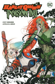 Title: Harley Quinn and Poison Ivy, Author: Jody Houser