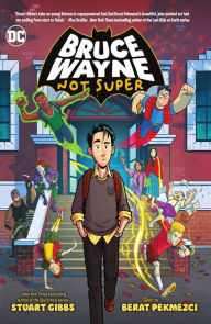 Pdf books collection free download Bruce Wayne: Not Super