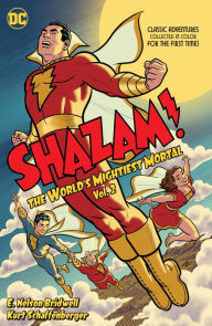 Title: Shazam!: The World's Mightiest Mortal Vol. 2, Author: Elliot S. Maggin
