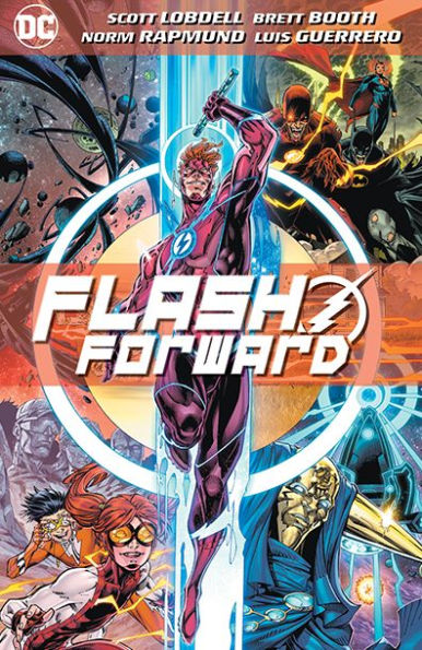 Flash Forward by Scott Lobdell, Brett Booth, Norm Rapmund | eBook