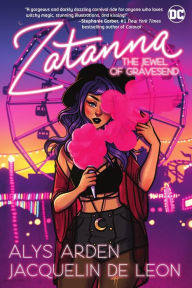 Title: Zatanna: The Jewel of Gravesend, Author: Alys Arden