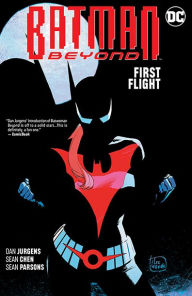Title: Batman Beyond Vol. 7: First Flight, Author: Dan Jurgens