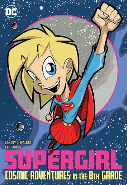 Supergirl: Cosmic Adventures in the 8th Grade