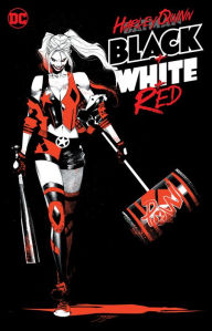 Bestseller books pdf free download Harley Quinn Black + White + Red ePub CHM PDB 9781779509956 in English by Various