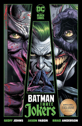 Batman: Three Jokers (B&N Exclusive Edition) by Geoff Johns, Jason ...