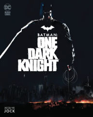 Free online books download mp3 Batman: One Dark Knight by Jock, Jock English version