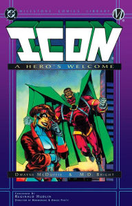 Title: Icon: A Hero's Welcome, Author: Dwayne McDuffie