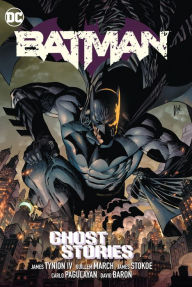 Title: Batman Vol. 3: Ghost Stories, Author: James Tynion IV