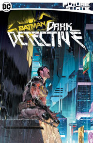 Title: Future State Batman: Dark Detective, Author: Mariko Tamaki