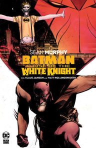 Title: Batman: Curse of the White Knight, Author: Sean Murphy