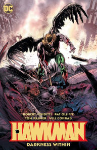 Title: Hawkman Vol. 3: Darkness Within, Author: Robert Venditti