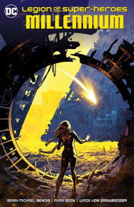 Title: Legion of Super-Heroes Vol. 1: Millennium, Author: Brian Michael Bendis