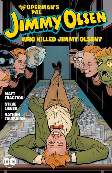 Superman's Pal Jimmy Olsen: Who Killed Jimmy Olsen?