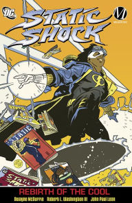 Title: Static Shock Vol. 1: Rebirth of the Cool, Author: Dwayne McDuffie