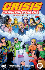 Title: Crisis on Multiple Earths Book 1: Crossing Over, Author: Gardner Fox