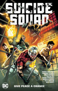 Epub mobi books download Suicide Squad Vol. 1: Give Peace a Chance 9781779512758 by  in English iBook FB2 RTF