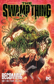Free audio books for mobile download The Swamp Thing Volume 1: Becoming in English