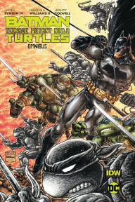 Title: Batman/Teenage Mutant Ninja Turtles Omnibus, Author: James Tynion IV