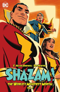 Title: Shazam!: The World's Mightiest Mortal Vol. 3, Author: E. Nelson Bridwell