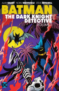 Title: Batman: The Dark Knight Detective Vol. 5, Author: Alan Grant