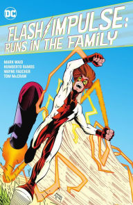Title: Flash/Impulse: Runs in the Family, Author: Mark Waid