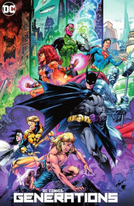 Title: DC Comics: Generations, Author: Dan Jurgens