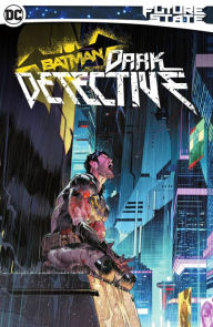 Title: Future State Batman: Dark Detective, Author: Mariko Tamaki