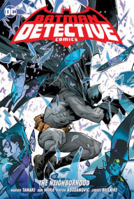 Download free kindle ebooks online Batman: Detective Comics Vol. 1: The Neighborhood 9781779514226 PDF by 