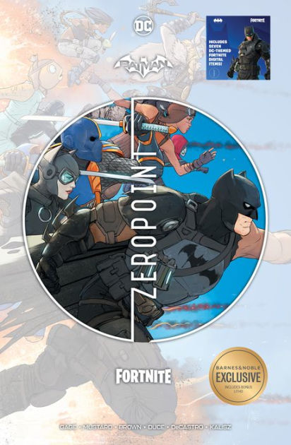 Batman/Fortnite: Zero Point (B&N Exclusive Edition) by Christos Gage,  Reilly Brown, Hardcover | Barnes & Noble®