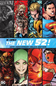 Title: DC Comics: The New 52 10th Anniversary Deluxe Edition, Author: Grant Morrison