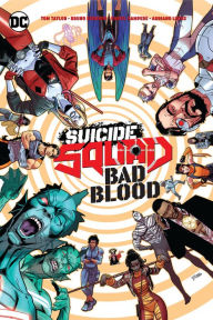 Online pdf books download Suicide Squad: Bad Blood by Tom Taylor, Bruno Redondo 9781779515124 English version PDF CHM FB2