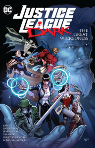 Title: Justice League Dark: The Great Wickedness, Author: Ram V