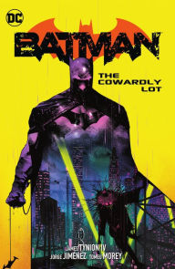 Title: Batman Vol. 4: The Cowardly Lot, Author: James Tynion IV
