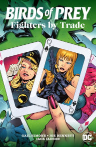 Title: Birds of Prey: Fighters by Trade, Author: Gail Simone