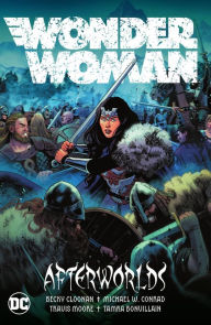 Title: Wonder Woman Vol. 1: Afterworlds, Author: Michael Conrad