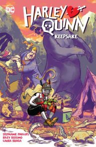 Free downloads audiobooks Harley Quinn Vol. 2: Keepsake by Stephanie Nicole Phillips, Riley Rossmo 9781779516633 in English RTF PDF FB2